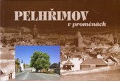 kniha Pelhřimov v proměnách, Akcent 2009
