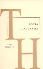 kniha Docta ignorantia, Rabasova galerie 2010