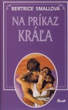 kniha Na príkaz kráľa, Ikar Bratislava 2001