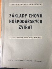 kniha Základy chovu hospodářských zvířat Učební text pro zeměd. učňovské školy oboru pěstitelsko-chovatelského, SZN 1959