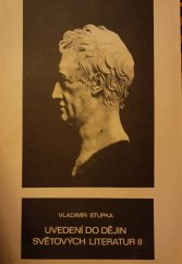 kniha Uvedení do dějin světových literatur 2. díl. - Od roku 1789 do sklonku 19. století - Met. materiál., Městské kulturní středisko S. K. Neumanna 1974