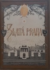 kniha Zlatá Praha 1915 XXXII. ročník, J. Otto 1915