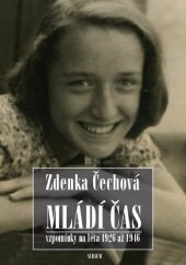 kniha Mládí čas Vzpomínky na léta 1926–1946, Sursum 2020