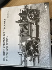 kniha Historie zemědělské techniky v českých zemích z fotoarchivu Národního zemědělského muzea Praha, Profi Press ve spolupráci s Národním zemědělským muzeem v Praze 