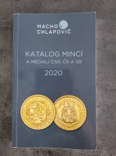 kniha Katalog mincí a medailí ČSR, ČR A SR 2020,   2019