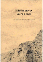 kniha Hliněné stavby včera a dnes, Sdružení hliněného stavitelství 2009