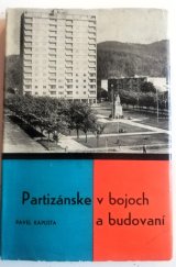 kniha Partizánsko v bojoch a budovaní, Osveta 1964