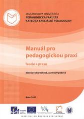 kniha Manuál pro pedagogickou praxi teorie a praxe, Masarykova univerzita 2011