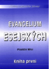kniha Evangelium Esejských Kniha první (poselství míru)., Synergie 1996