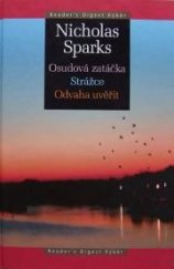 kniha Osudová zatáčka Strážce ; Odvaha uvěřit, Reader’s Digest 2007