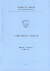kniha Společné operace a vzdušné síly sborník z konference PVO 2008, Univerzita obrany 2008