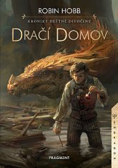 kniha Kroniky Deštné divočiny 2. - Dračí domov, Fragment 2019