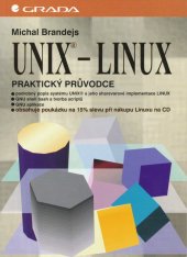 kniha UNIX - LINUX praktický průvodce, Grada 1996