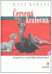 kniha Červená královna [sexualita a vývoj lidské přirozenosti], Portál 2007