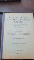 kniha Prírodovedecké základy svetového názoru záver prírodopisného učiva pre najvyššiu triedu stredných škôl, Profesorské nakladateľstvo a kníhkupectvo 1937