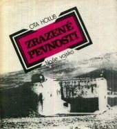 kniha Zrazené pevnosti, Naše vojsko 1982