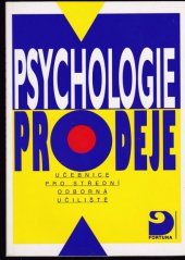 kniha Psychologie prodeje pro střední odborná učiliště, Fortuna 1995