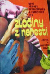 kniha Zločiny z neřesti nové případy zavražděných a zneužitých žen, Víkend  1992