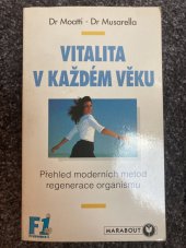 kniha Vitalita v každém věku Přehled moderních metod regenerace organismu, SVAN 1995