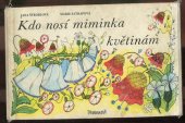 kniha Kdo nosí miminka květinám, Panorama 1987