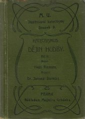 kniha Katechismus dějin hudby. II, - Dějiny forem hudebních, M. Urbánek 1904