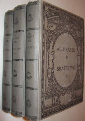 kniha Bratrstvo I, - Bitva u Lučence - Tři rhapsodie., J. Otto 1922