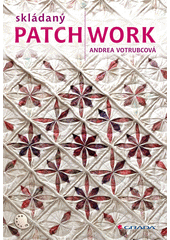 kniha Skládaný Patchwork, Grada 2013