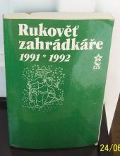 kniha Rukověť zahrádkáře. 1991, 1992, SZN 1990