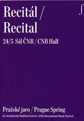 kniha Recitál 24/5 = Recital 24/5 : sál ČNB : Pražské jaro : 65. mezinárodní hudební festival, Pražské jaro