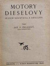 kniha Motory Dieselovy jejich soustava a obsluha, I.L. Kober 1924