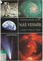 kniha Náš vesmír, Aventinum 2000