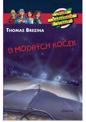 kniha Čtyři kamarádi v akci 42. - 13 modrých koček, Albatros 2007