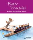 kniha Bratr František, Karmelitánské nakladatelství 2016