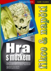 kniha Hra s mozkem, Naše vojsko 2009