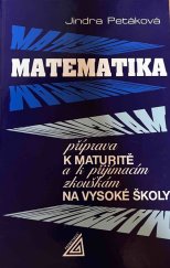 kniha Matematika - Příprava k maturitě a k přijímacím zkouškám na VŠ , Prometheus 2016