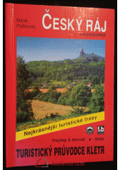 kniha Český ráj a Podkrkonoší 50 vybraných turistických tras, Freytag & Berndt 1998