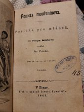 kniha Pomsta mouřenínova povídka pro mládež, Jarosl. Pospíšil 1863