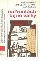 kniha Na frontách tajné války kapitoly z boje československého zpravodajství proti nacismu v letech 1938-1941, Panorama 1989