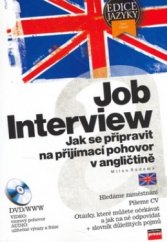 kniha Job interview jak se připravit na přijímací pohovor v angličtině, CPress 2006