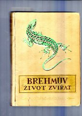 kniha Brehmův illustrovaný život zvířat Díl 6. - Plazi - Obojživelníci - Ryby, Sfinx, Bohumil Janda 1927