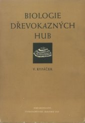 kniha Biologie dřevokazných hub, Československá akademie věd 1957