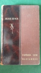 kniha Zahrada Marianská, Česká grafická Unie 1903