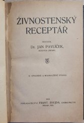 kniha Živnostenský receptář, Frant. Švejda, nakladatel, Praha VIII 1919