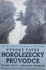 kniha Vysoké Tatry III. díl, III. oblast, - (Český Štít-Poľský hrebeň) - horolezecký průvodce., Orbis 1936