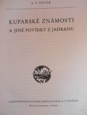kniha Kuparské známosti a jiné povídky z Jadranu, A.V. Novák 1948