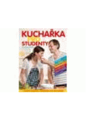 kniha Kuchařka pro studenty, CPress 2011