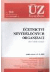 kniha Účetnictví nevýdělečných organizací zákon, vyhláška, standardy : podle stavu k 2.2.2009, Sagit 2009