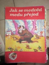 kniha Jak se medvěd medu přejed, Lidové nakladatelství 1970