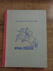 kniha Bývali Čechové--, Jos. R. Vilímek 1940