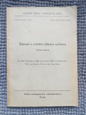 kniha Stárnutí a zvláštní tělesná výchova Vybrané kapitoly : Určeno pro posl. fak. tělesné výchovy a sportu, SPN 1968